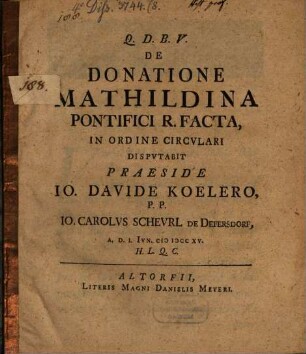 De donatione Mathildina pontifici R. facta