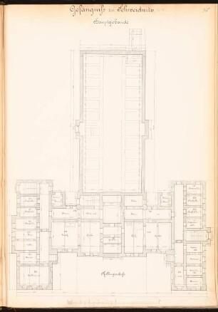 Gefängnis, Schweidnitz: Hauptgebäude Grundriss KG