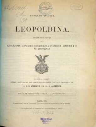 Leopoldina : Mitteilungen der Deutschen Akademie der Naturforscher Leopoldina, 31. 1895