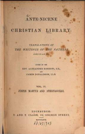 The writings of Justin Martyr and Athenagoras