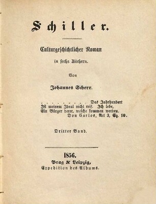 Schiller : kulturgeschichtlicher Roman in 6 Büchern, 3