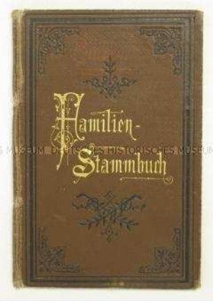 Familienstammbuch der Eltern der antifaschistischen Widerstandskämpferin Hilde Schaumann - Personenkonvolut