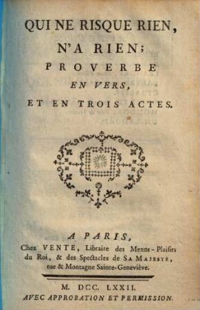 Qui ne risque rien, n'a rien : proverbe en vers