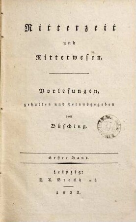 Ritterzeit und Ritterwesen : Vorlesungen, 1