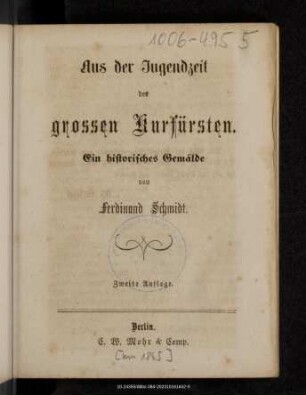 Aus der Jugendzeit des grossen Kurfürsten : ein historisches Gemälde