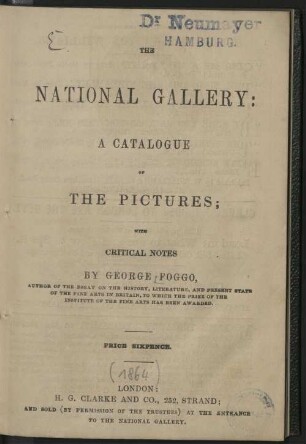 The National Gallery : a catalogue of the pictures ; with critical notes