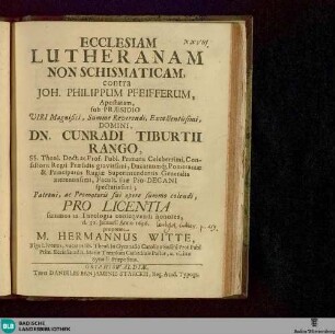 Ecclesiam Lutheranam non schismaticam contra Joh. Philippum Pfeifferum apostatam