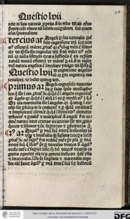 Questio lvii de cognitione angelorum ex parte cognitorum materialium et habet quinque articulos.