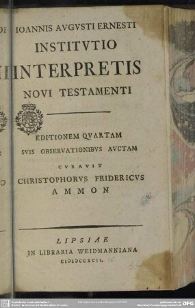 Joannis Augusti Ernesti Institutio Interpretis Novi Testamenti