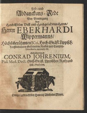 Lob- und Abdanckuns-Rede Bey Beerdigung Des ... Eberhardi Wippermanns ... ICti