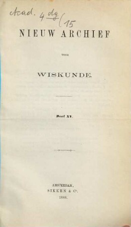 Nieuw archief voor wiskunde. 15. 1888
