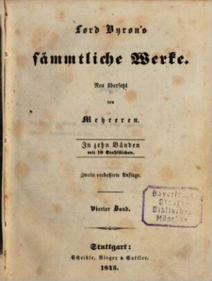 Lord Byron's sämmtliche Werke : neu übers. von Mehreren ; in 10 Bänden mit 10 Stahlst.. 4