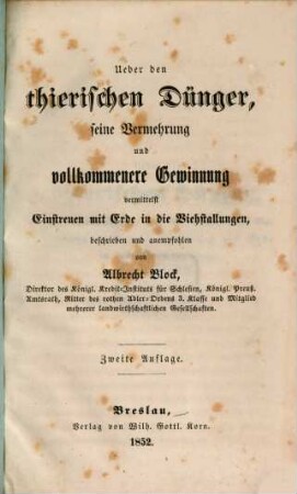 Ueber die vollkommenere Gewinnung des Thierischen Düngers