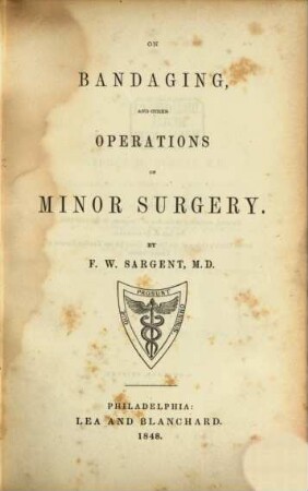 On bandaging, and other operations of minor surgery