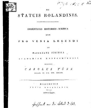De Statuis Rolandinis : Dissertatio Historico-Juridica