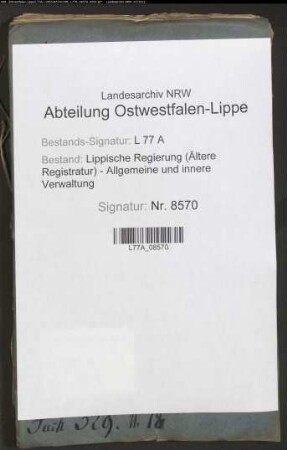 Wege-(Chaussee-)gelderhebung auf der Landstraße von Blomberg nach Schieder zu Nessenberg, Bd. 1