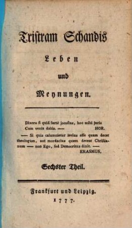 Tristram Schandis Leben und Meynungen. 6