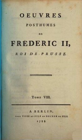 Oeuvres Posthumes De Fréderic II., Roi De Prusse, 8. Poesies