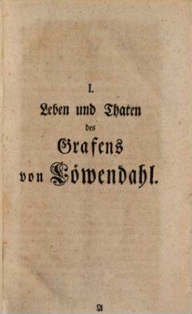 Leben und Thaten sowohl des Grafen von Löwendahl als der beiden Herzoge von Noailles und Richelieu