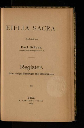 Eiflia sacra oder Geschichte der Klöster und geistlichen Stiftungen der Eifel / Register