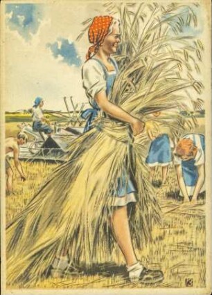 "Frauen schaffen für euch" - Bei der Ernte. [R]