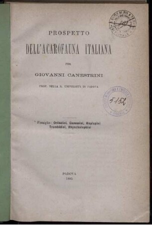 [1]: Famiglie: Orbatini, Gamasini, Hoplopini, Trombidini, Rhyncholophini