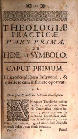 Theologiae Practicae De Fide Et Symbolo, 1. De Fide Et Symbolo