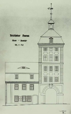 Ansicht des Reichstores in Borna (Kreis Borna)
