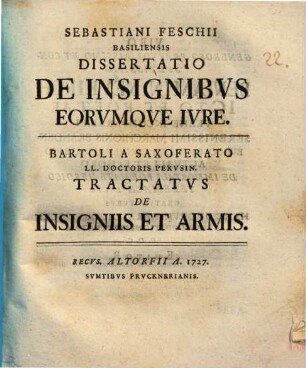 Sebastiani Feschii Basiliensis Dissertatio De Insignibus Eorumque Iure