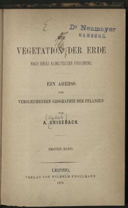 1: Die Vegetation der Erde nach ihrer klimatischen Anordnung