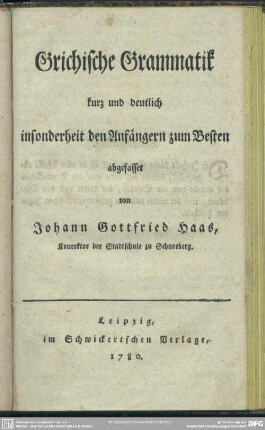 Grichische Grammatik kurz und deutlich : insonderheit den Anfängern zum Besten