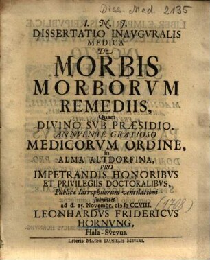 Dissertatio Inavgvralis Medica De Morbis Morborvm Remediis