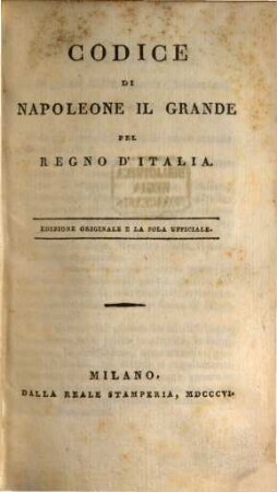 Codice di Napoleone il Grande pel Regno d'Italia