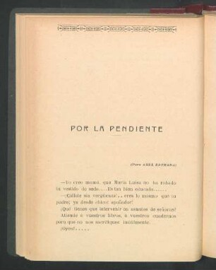 Por la pendiente : (Para Abel Estrada)