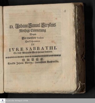 D. Johann Samuel Strykens Nöthige Erinnerung Wegen Der teutschen Version Der Disputation De Ivre Sabbathi, So diese Michaelis Messe heraus kommen