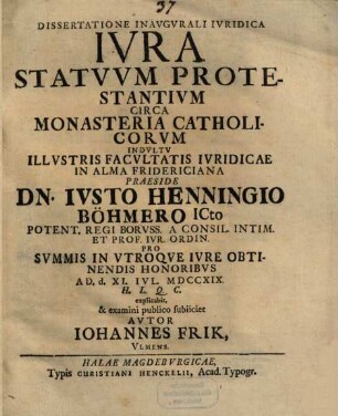 Dissertatione Inavgvrali Ivridica Ivra Statvvm Protestantivm Circa Monasteria Catholicorvm