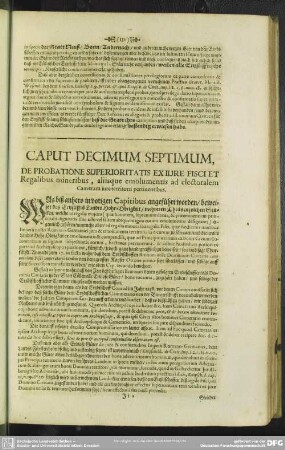 Caput Decimum Septimum, De Probatione Superioritatis Ex Iure Fisci Et Regalibus minoribus, aliisque emolumentis ad electoralem Cameram iure territorii pertinentibus