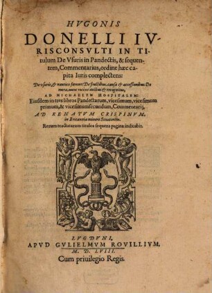 In titulum de Usuris in Pandectis et sequentem Commentarius : eiusdem in libros Pandectarum commentarii