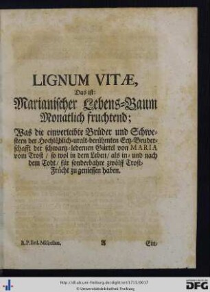 Lignum Vitae, das ist: Marianischer Lebens-Baum monatlich fruchtend.