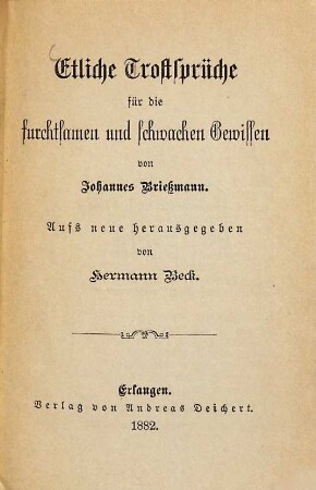 Etliche Trostsprüche für die furchtsamen und schwachen Gewissen : Aufs neue hrsg. von Hermann Beck