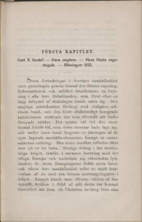 Första Kapitlet. Carl X Gustaf. - Hans ungdom. - Hans första regeringsår. - Riksdagen 1655.