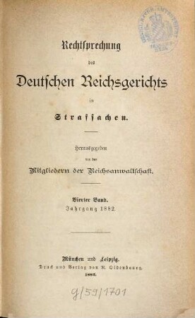 Rechtsprechung des Deutschen Reichsgerichts in Strafsachen. 4. 1882