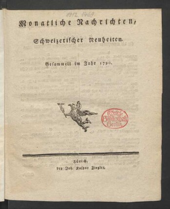 1790: Monatliche Nachrichten Schweizerischer Neuheiten