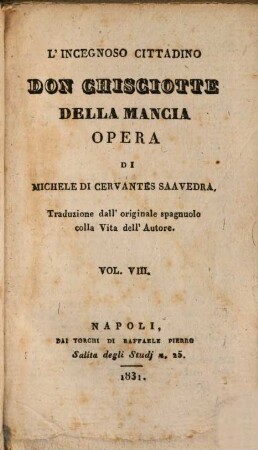 L' Ingegnoso Cittadino Don Chisciotte Della Mancia : Opera, 8