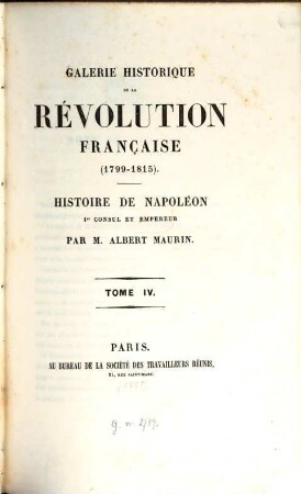 Galérie historique de la révolution française : 1787 à 1799. 4