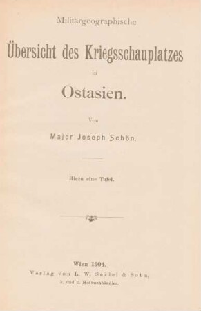 Militärgeographische Übersicht des Kriegsschauplatzes in Ostasien : hiezu 1 Taf.