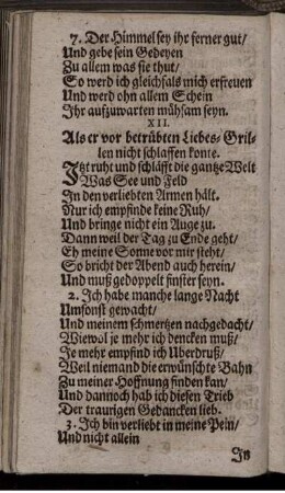 XII. Als er vor betrübten Liebes-Grillen nicht schlaffen konte