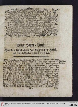 Erster Haupt-Titul: Von den Geschichten des Kayserlichen Hofes, und den Erblanden disseits der Alpen