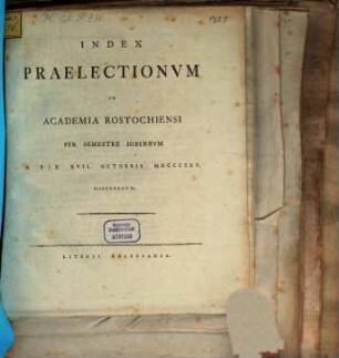 Index praelectionum in Academia Rostochiensi per semestre ... habendarum. WS 1825/26