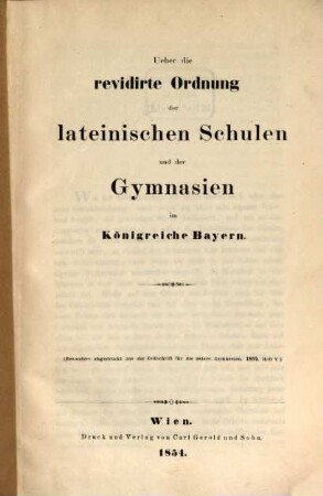 Ueber die revidirte Ordnung der lateinischen Schulen und der Gymnasien im Königreiche Bayern